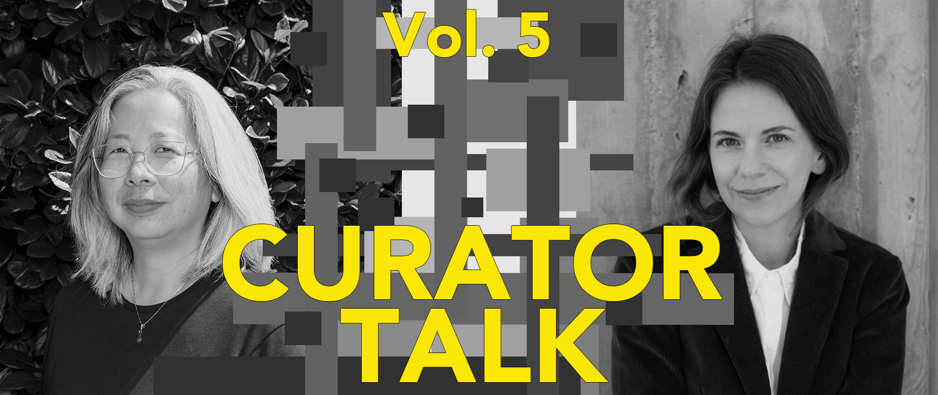 Curator Talk Vol. 5